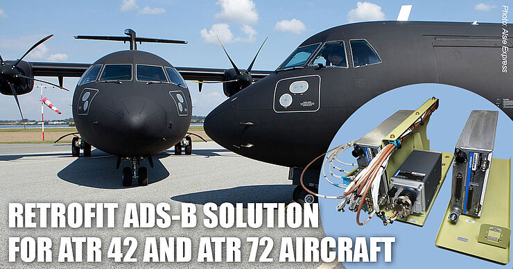ADS-B retrofit solution for ATR42 and ATR72 aircraft; STC incl. installationkit